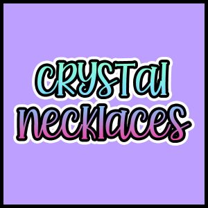 Crystal Necklaces