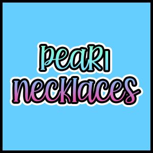 Pearl Necklaces